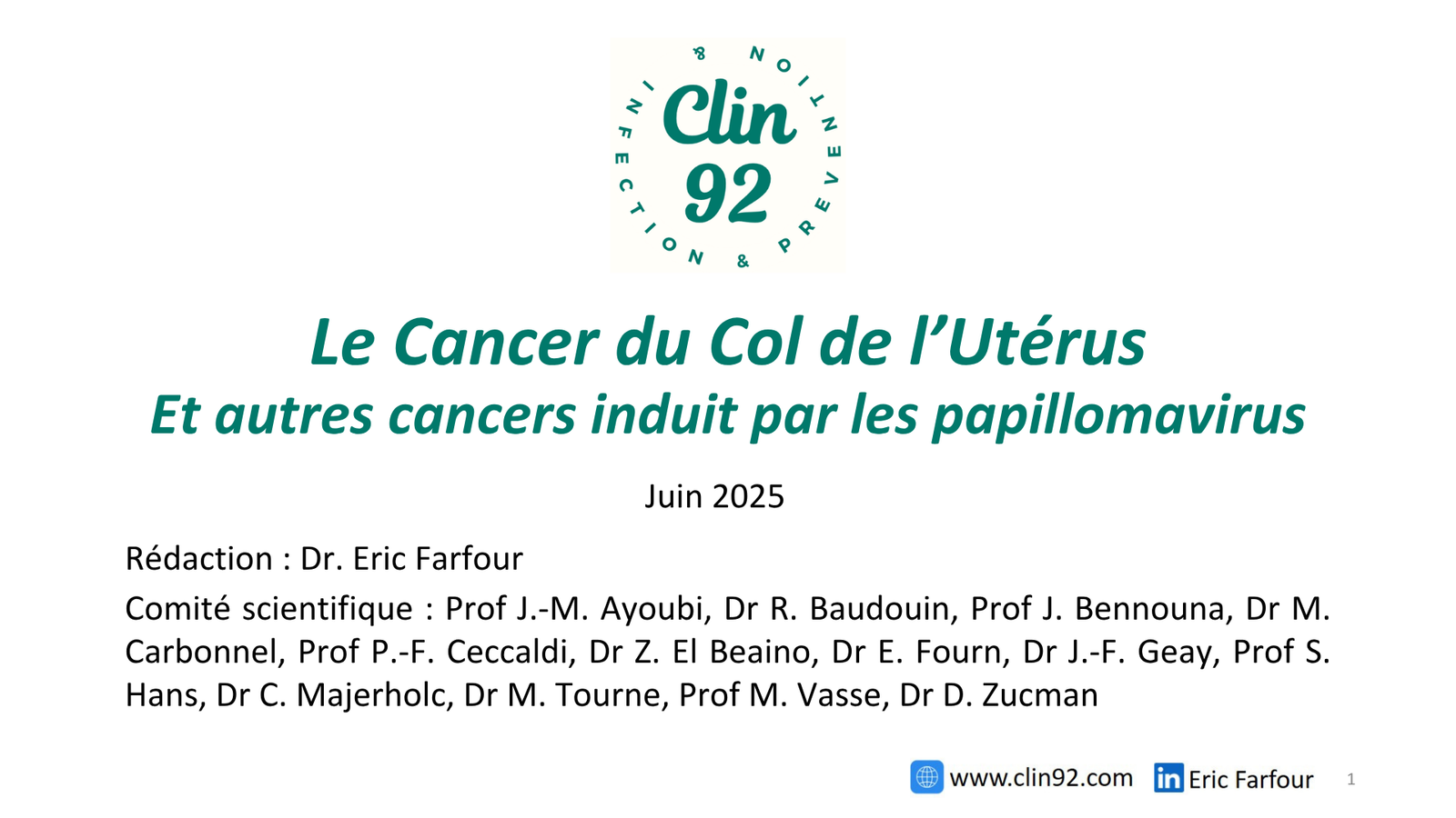 Le Cancer du Col de l'Utérus et autres cancers induits par les papillomavirus - aperçu
